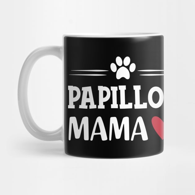 Papillon Mama by KC Happy Shop